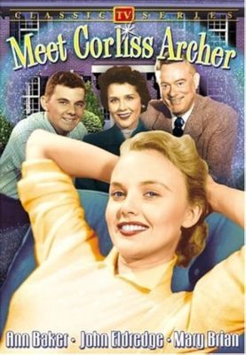  Meet Corliss Archer: A Charming 1940s Radio Series About Love, Life, and Misadventures in a Small Town!