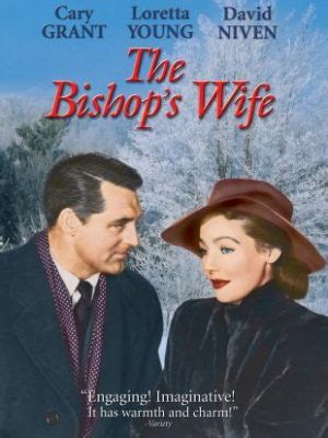 The Bishop's Wife and Its Themes of Divine Intervention and Romantic Tension!